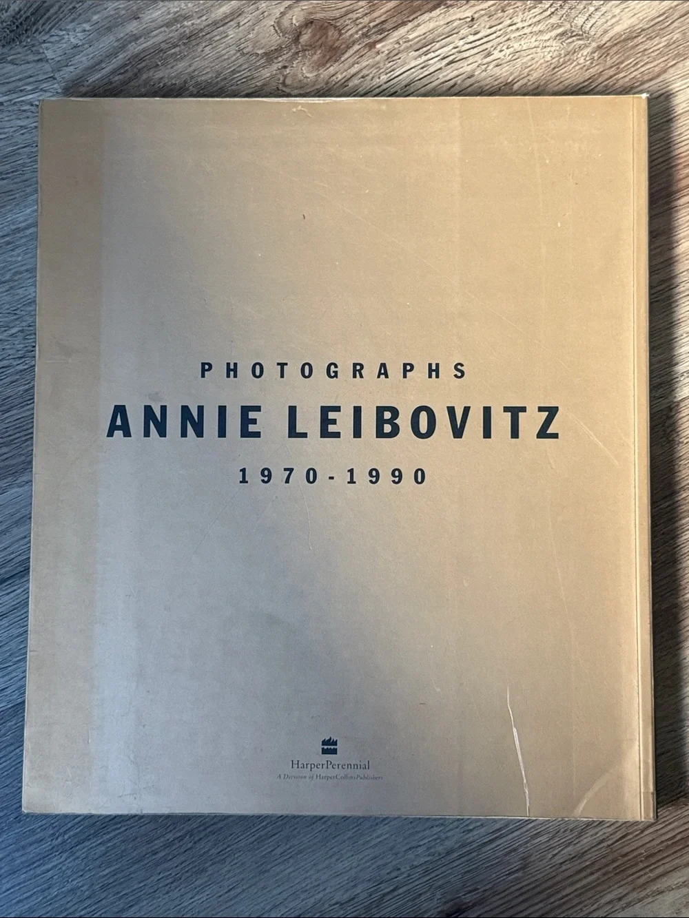 Annie Leibovitz Photographs 1970-1990 Hardcover Book First Edition 1991